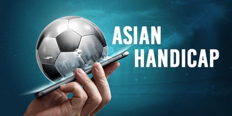 Kèo Châu Á cơ bản trong cá cược bóng đá